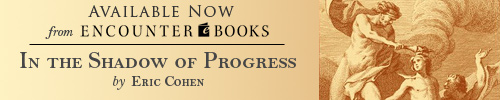 Eric Cohen - In the Shadow of Progress