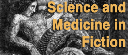 Science and Medicine in Fiction